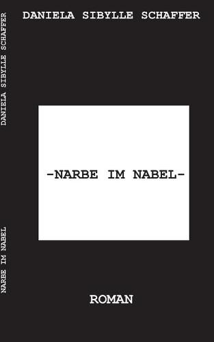 Cover image for Narbe im Nabel