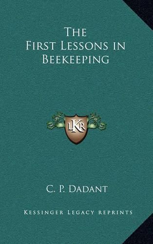 The First Lessons in Beekeeping