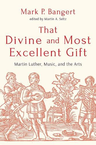 Cover image for That Divine and Most Excellent Gift