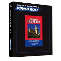 Cover image for Pimsleur Hebrew Level 2 CD, 2: Learn to Speak and Understand Hebrew with Pimsleur Language Programs