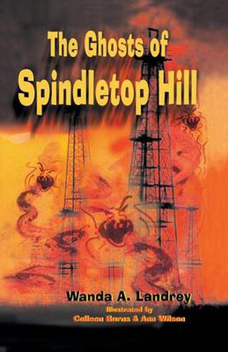 Cover image for The Ghosts of Spindletop Hill