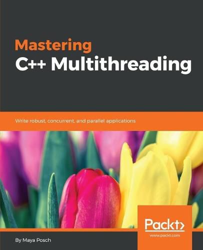 Cover image for Mastering C++ Multithreading