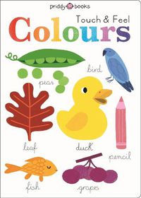 Cover image for Touch and Feel Colours