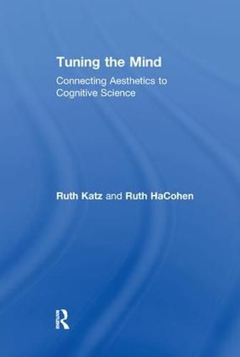 Cover image for Tuning the Mind: Connecting Aesthetics to Cognitive Science