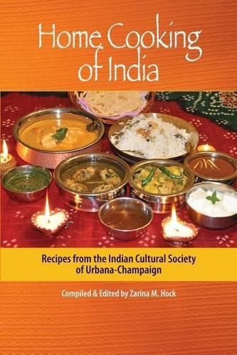 Cover image for Home Cooking of India: Recipes from the Indian Cultural Society of Urbana-Champaign