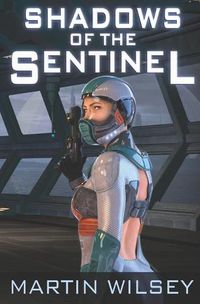 Cover image for Shadows of the Sentinel