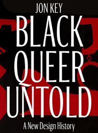 Cover image for Black, Queer, and Untold