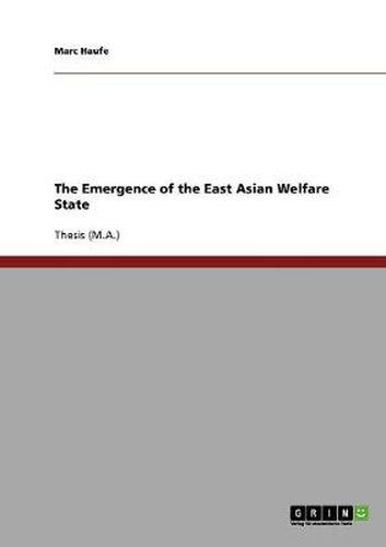 Cover image for The Emergence of the East Asian Welfare State