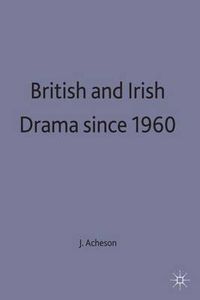 Cover image for British and Irish Drama since 1960