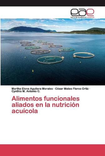 Cover image for Alimentos funcionales aliados en la nutricion acuicola