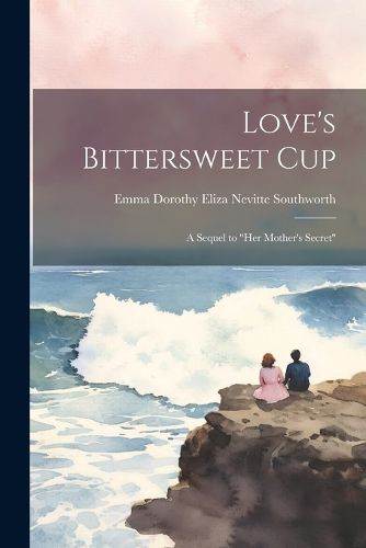 Cover image for Love's Bittersweet Cup