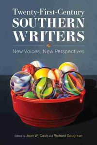 Cover image for Twenty-First-Century Southern Writers: New Voices, New Perspectives