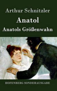 Cover image for Anatol / Anatols Groessenwahn