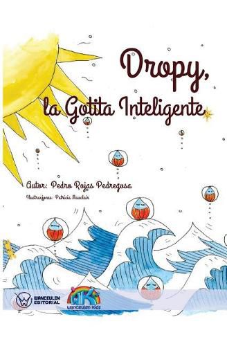 Cover image for Dropy. La Gotita Inteligente (Edici n Bolsillo)