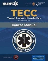 Cover image for TECC Spanish: Atencion tactica a victimas en emergencias, segunda edicion, manual del curso: Atencion tactica a victimas en emergencias, segunda edicion, manual del curso