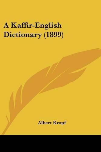 Cover image for A Kaffir-English Dictionary (1899)