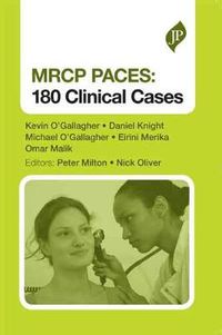 Cover image for MRCP PACES: 180 Clinical Cases