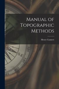 Cover image for Manual of Topographic Methods