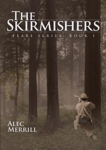 Cover image for The Skirmishers: Feare Series: Book 1