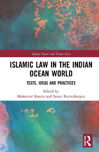 Cover image for Islamic Law in the Indian Ocean World: Texts, Ideas and Practices