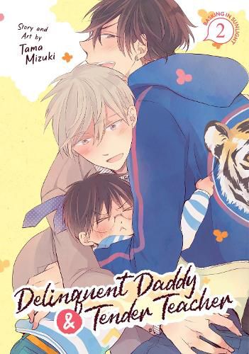 Cover image for Delinquent Daddy and Tender Teacher Vol. 2: Basking in Sunlight