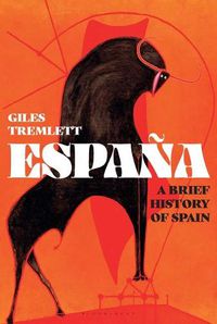 Cover image for Espana: A Brief History of Spain