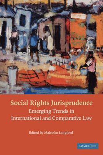 Cover image for Social Rights Jurisprudence: Emerging Trends in International and Comparative Law