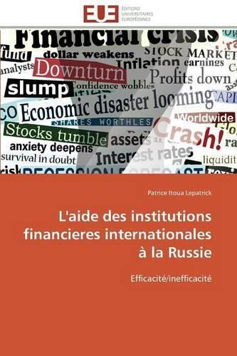 Cover image for L'Aide Des Institutions Financieres Internationales   La Russie