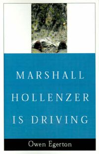 Cover image for Marshall Hollenzer is Driving