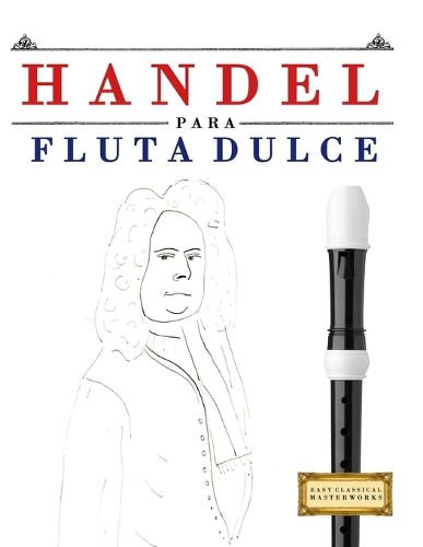 Cover image for Handel para Flauta Dulce
