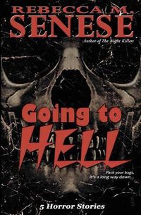 Cover image for Going to Hell: 5 Horror Stories