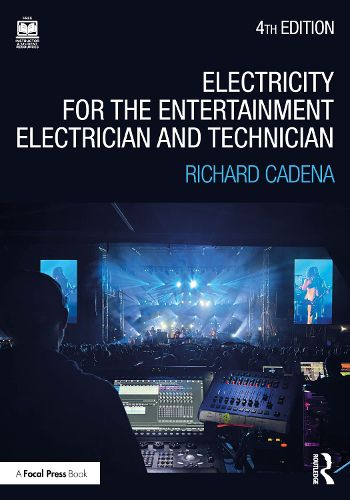 Cover image for Electricity for the Entertainment Electrician and Technician