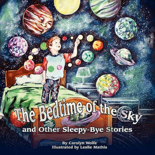 Cover image for The Bedtime of the Sky and Other Sleepy-Bye Stories