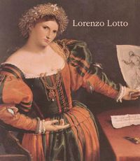 Cover image for Lorenzo Lotto: Rediscovered Master of the Renaissance