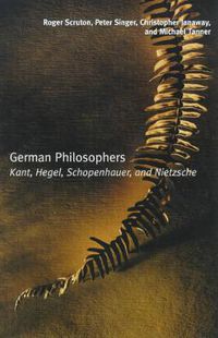 Cover image for German Philosophers: Kant, Hegel, Schopenhauer, Nietzsche