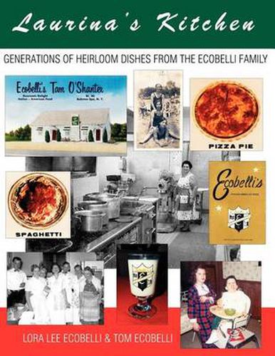 Cover image for Laurina's Kitchen: Generations of Heirloom Dishes from the Ecobelli Family