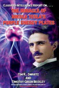 Cover image for The Miracle of Nikola Tesla's Purple Energy Plates