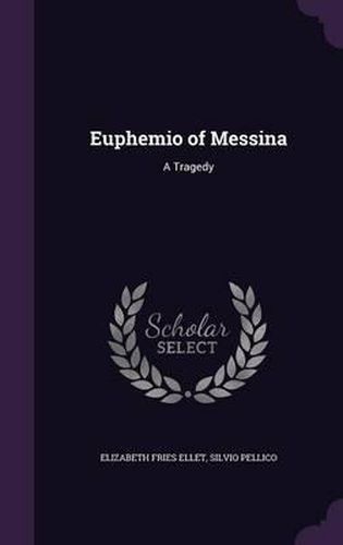 Euphemio of Messina: A Tragedy