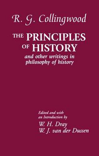 Cover image for The Principles of History: And Other Writings in Philosophy of History