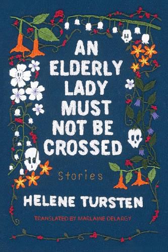 Cover image for An Elderly Lady Must Not Be Crossed