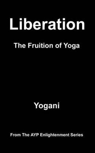 Cover image for Liberation - The Fruition of Yoga