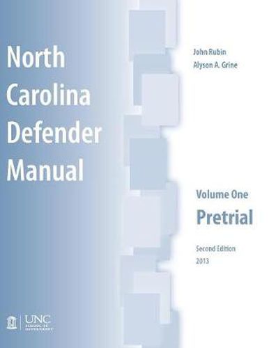 Cover image for North Carolina Defender Manual, Volume One: Pretrial