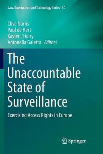 Cover image for The Unaccountable State of Surveillance: Exercising Access Rights in Europe