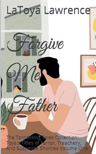 Cover image for Father Forgive Me