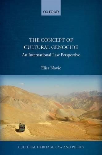 Cover image for The Concept of Cultural Genocide: An International Law Perspective