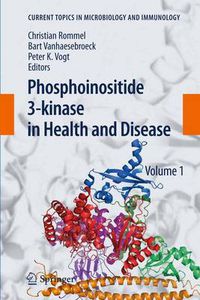 Cover image for Phosphoinositide 3-kinase in Health and Disease: Volume 1