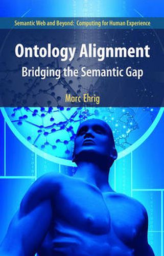 Cover image for Ontology Alignment: Bridging the Semantic Gap