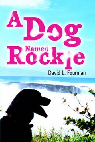 Cover image for A Dog Named Rockie