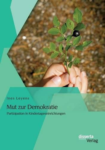 Cover image for Mut zur Demokratie: Partizipation in Kindertageseinrichtungen