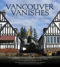 Cover image for Vancouver Vanishes: Narratives of Demolition and Revival
